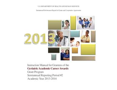 Instruction Manual for Grantees of the Geriatric Academic Career Awards Grant Program