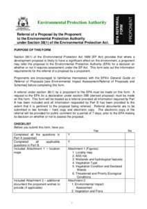 PROPONENT  Referral of a Proposal by the Proponent to the Environmental Protection Authority under Sectionof the Environmental Protection Act.