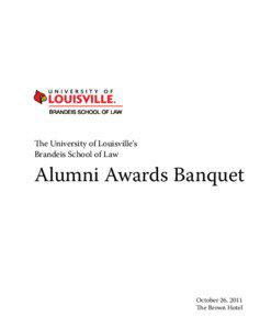 William Marshall Bullitt / Tori Murden / University of Louisville / Howard Fineman / Louisville /  Kentucky / Kentucky / University of Louisville School of Law / Brandeis