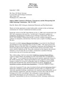 Bill George P.O. Box[removed]Encino, CA[removed]September 7, 2006 Ms. Nancy M. Morris, Secretary U.S. Securities and Exchange Commission