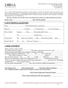 35 East Wacker Drive ● Suite 850 ● Chicago, IL[removed]DONA[removed]Fax: [removed]www.DONA.org   To complete DONA International certification you must purchase a Certification Application Packet that prov