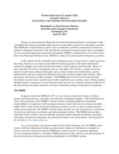 Written Statement of Lynnette Kelly Executive Director MUNICIPAL SECURITIES RULEMAKING BOARD Roundtable on Fixed Income Markets Securities and Exchange Commission Washington, DC