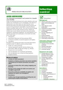 WORLD HEALTH ORGANIZATION  AIDE-MEMOIRE For infection prevention and control in a health care facility