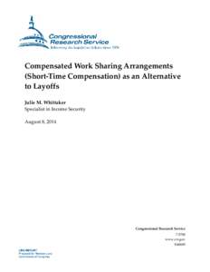 Compensated Work Sharing Arrangements (Short-Time Compensation) as an Alternative to Layoffs