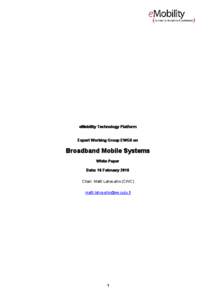 Telecommunications engineering / Wireless / WiMAX / Wi-Fi / Cognitive radio / IMT Advanced / Radio resource management / Orthogonal frequency-division multiplexing / Telecommunication / Technology / Wireless networking / Electronic engineering