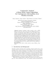 Comparative Analysis of Sleep Mode Control Algorithms for Contemporary Metropolitan Area Wireless Networks Alexey Anisimov1 , Sergey Andreev2 , Olga Galinina3 , and Andrey Turlikov4 H&NM Motorola Software Organization1 ,
