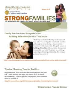 SPRING[removed]STRONGFAMILIES TIPS & RESOURCES FOR PARENTS WITH HAPPY, HEALTHY AND SMART KIDS  Family Routine-based Support Guide: