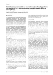 State aid  Commission approves aid to an innovative regional equity platform for SMEs in the UK’s West Midlands to overcome market failure in risk capital (1) Radoš HORÁČEK and Zsuzsanna LANTOS
