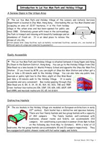 Introduction to Lei Yue Mun Park and Holiday Village A Serene Oasis in the Urban Area  The Lei Yue Mun Park and Holiday Village of the Leisure and Cultural Services Department is located in Chai Wan, Hong Kong. Overlo