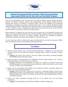 National Environmental Health Association (NEHA) Recommendations Improving the Effectiveness of State and Local Food Safety Programs Food safety responsibilities at the state and local level reside in different agencies 