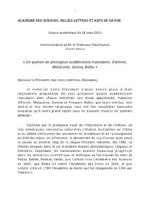 1  Académie des Sciences, Belles-Lettres et Arts de Savoie Séance académique du 18 mars 2015 Communication de M. le Professeur Paul Dupraz Membre titulaire