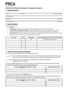 Verification Worksheet: Dependent Students 1. Student Information Last Name First Name