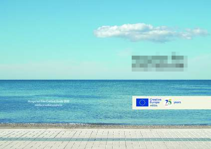 Hungarian Film Contact Guide 2016 Hungarian Film Contact Guide 2016 media.kreativeuropa.hu