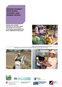 ENDING POVERTY WITH WATER CONTROL AND MARKET ACCESS  LINKING SMALL FARMERS