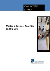 EVALUATION SYSTEM Master in Business Analytics and Big Data
