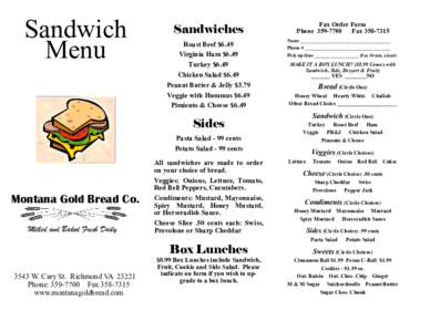 Sandwich Menu Sandwiches Roast Beef $6.49 Virginia Ham $6.49