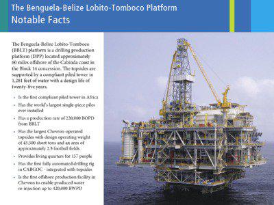 The Benguela-Belize Lobito-Tomboco Platform  Notable Facts