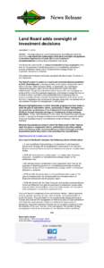 Land Board adds oversight of investment decisions December 17, 2013 (BOISE) - The State Board of Land Commissioners (Land Board) voted this morning to add significant independent, third-party oversight and guidance to th