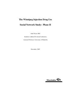 The Winnipeg Injection Drug Use Social Network Study:  Phase II