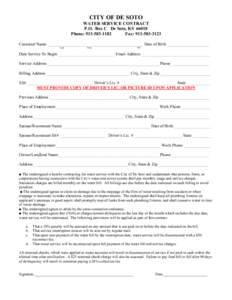 CITY OF DE SOTO WATER SERVICE CONTRACT P.O. Box C De Soto, KS[removed]Phone: [removed]Fax: [removed]Customer Name ______________________________________________ Date of Birth ____________________