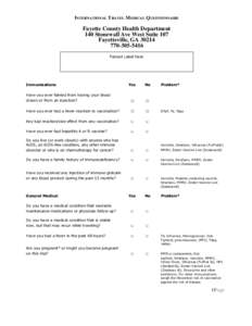 INTERNATIONAL TRAVEL MEDICAL QUESTIONNAIRE  Fayette County Health Department 140 Stonewall Ave West Suite 107 Fayetteville, GA[removed]5416