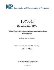 International Comparison Program[removed]Construction PPPs A New Approach to International Construction Price Comparisons