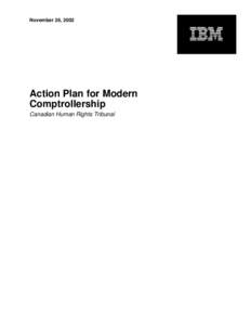 November 26, 2002  Action Plan for Modern Comptrollership Canadian Human Rights Tribunal