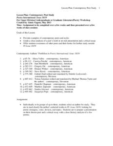 Lesson Plan: Contemporary Poet Study Lesson Plan: Contemporary Poet Study Poetry International: IssueFor Upper Division Undergraduate or Graduate Literature/Poetry Workshop Created by Aimée Fagent, May 2013 Time: