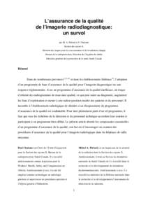 L’assurance de la qualité de l’imagerie radiodiagnostique: un survol par M. A. Périard et P. Chaloner Section des rayons X, Division des risques pour le consommateur et de la radiation clinique