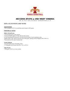 #23 IOWA STATE at #20 WEST VIRGINIA JAN. 29, 2014 * WVU COLISEUM * MORGANTOWN, W. VA. IOWA STATE POSTGAME NOTES TEAM NOTES *ISU extended its NCAA-record three-point streak to 601 games.