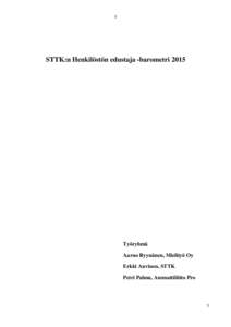 1  STTK:n Henkilöstön edustaja -barometri 2015 Työryhmä Aarno Ryynänen, Mielityö Oy