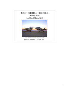 JOINT STRIKE FIGHTER Boeing X-32 Lockheed Martin X-35