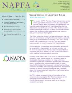 NAPFA Planning Perspectives Volume 6 | Issue 5 | Sept/Oct 2011   Financial Planning at My Age? .......... 2