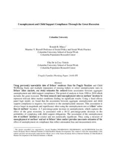Unemployment and Child Support Compliance Through the Great Recession  Columbia University Ronald B. Mincy1 Maurice V. Russell Professor of Social Policy and Social Work Practice