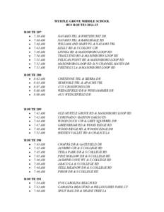 MYRTLE GROVE MIDDLE SCHOOL BUS ROUTES[removed]ROUTE 287 • 7:39 AM • 7:40 AM • 7:40 AM