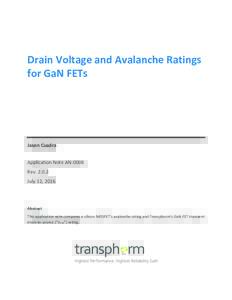 Drain	Voltage	and	Avalanche	Ratings	 for	GaN	FETs Jason	Cuadra	 Application	Note	AN-0008	 Rev.	2.0.2