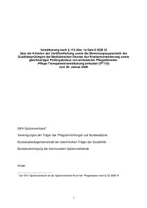 Vereinbarung nach § 115 Abs. 1a Satz 6 SGB XI über die Kriterien der Veröffentlichung sowie die Bewertungssystematik der Qualitätsprüfungen der Medizinischen Dienste der Krankenversicherung sowie gleichwertiger Prü