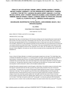 Naylor v. SECURIGUARD, INCORPORATED, Court of Appeals, 5th CircuitGo... Page 1 of 5  DONALD R. NAYLOR; ANTHONY JENKINS; JAMES E. BROWN; SANDRA A. SKIPPER; MICHAEL DARDEN; LAWRENCE F. HATTEN; BRANDON BOYD; DEMETRI