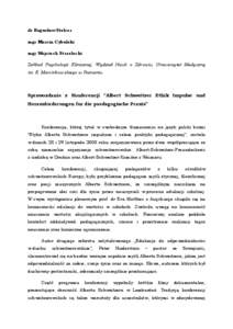 dr Bogusław Stelcer mgr Marcin Cybulski mgr Wojciech Strzelecki Zakład Psychologii Klinicznej, Wydział Nauk o Zdrowiu, Uniwersytet Medyczny im. K. Marcinkowskiego w Poznaniu