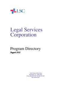 Legal Services Corporation Program Directory August[removed]K Street, NW 3rd Floor