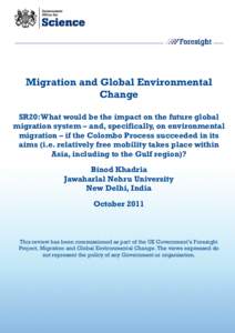 1  Migration and Global Environmental Change SR20: What would be the impact on the future global migration system – and, specifically, on environmental