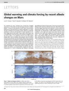 Vol 446 | 5 April 2007 | doi:nature05718  LETTERS Global warming and climate forcing by recent albedo changes on Mars Lori K. Fenton1, Paul E. Geissler3 & Robert M. Haberle2