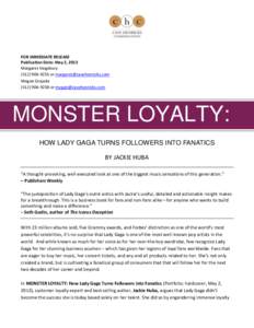 FOR IMMEDIATE RELEASE Publication Date: May 2, 2013 Margaret Kingsburyor  Megan Grajedaor 