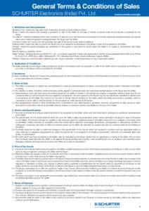 General Terms & Conditions of Sales SCHURTER Electronics (India) Pvt. Ltd. www.schurter.com/gtc  1. Definitions and Interpretations