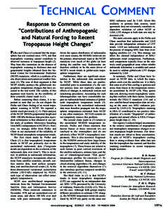 TECHNICAL COMMENT Response to Comment on “Contributions of Anthropogenic and Natural Forcing to Recent Tropopause Height Changes” Pielke and Chase (1) contend that the troposphere has not warmed since 1979, and that