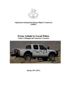 Labour parties / Afghan Independent Human Rights Commission / Human rights in Afghanistan / Afghan National Police / War in Afghanistan / Alp / Helmand Province / Taliban / Australian Labor Party / Asia / Afghanistan / Politics