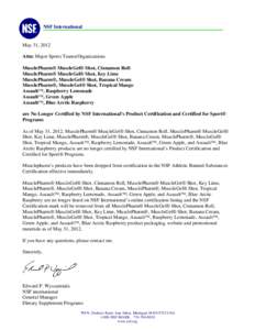 NSF International  May 31, 2012 Attn: Major Sports Teams/Organizations MusclePharm® MuscleGel® Shot, Cinnamon Roll MusclePharm® MuscleGel® Shot, Key Lime