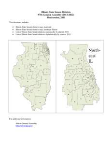 Illinois State Senate Districts 97th General Assembly[removed]First session, 2011 This document includes: • •