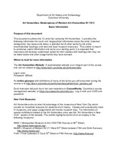 Department of Art History and Archaeology Columbia University Art Humanities: Masterpieces of Western Art (Humanities W[removed]Basic Information Purpose of this document This document outlines the 12 units that comprise A