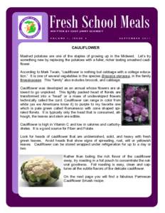 Fresh School Meals WRITTEN BY CHEF JIMMY SCHMIDT V O L U M E 1 ,